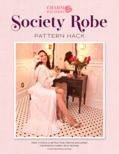 Make the glamorous Society Robe using this Society Dress pattern hack from Charm Patterns.