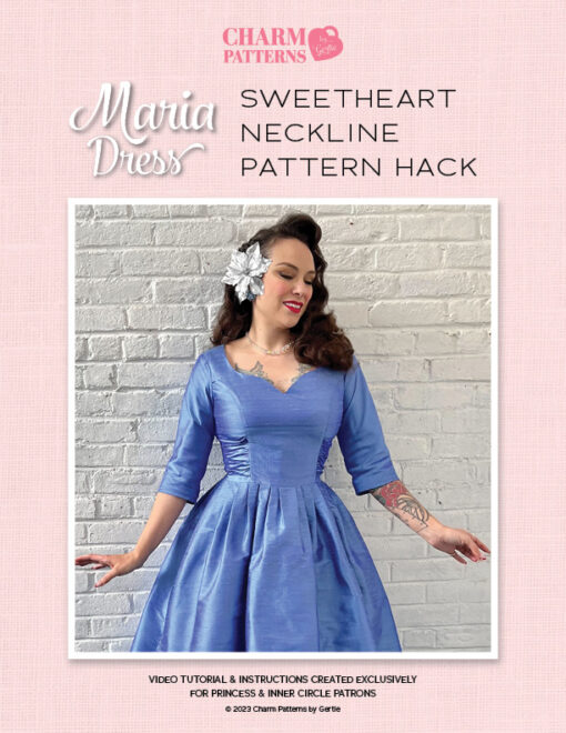 Maria Dress Sweetheart Neckline pattern hack from Charm Patterns