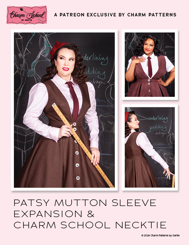 Patsy Mutton Sleeve expansion and Charm School Necktie sewing pattern from Charm Patterns.