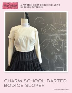 Charm School Darted Bodice Sloper sewing pattern from Charm Patterns by Gertie.